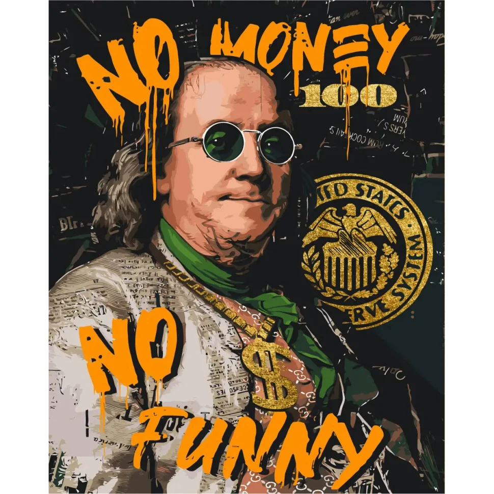 Картина по номерах Франклін No money no funny 40х50 см акрилове полотно 22 кольори